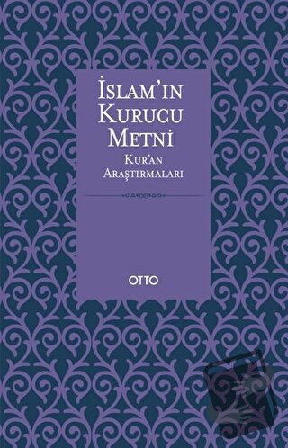 İslam'ın Kurucu Metni (Ciltli) - Mehmed Hayri Kırbaşoğlu - Otto Yayınl