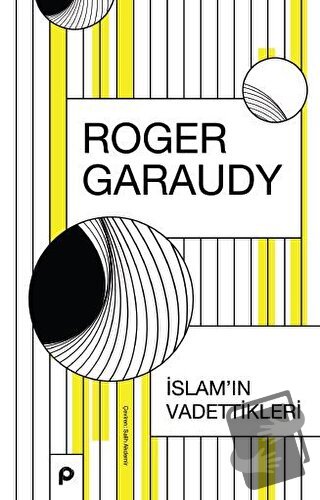 İslam'ın Vadettikleri - Roger Garaudy - Pınar Yayınları - Fiyatı - Yor