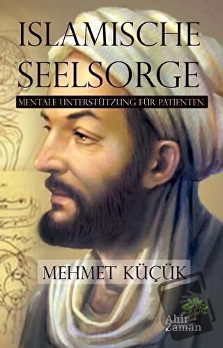 Islamische Seelsorge - Mehmet Küçük - Ahir Zaman - Fiyatı - Yorumları 