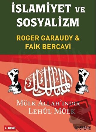 İslamiyet ve Sosyalizm - Faik Bercavi - Rebeze Kitaplığı - Fiyatı - Yo