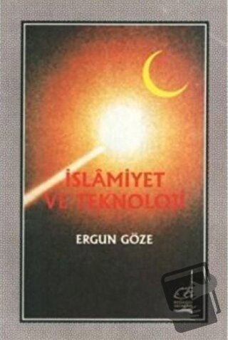 İslamiyet Ve Teknoloji - Ergun Göze - Boğaziçi Yayınları - Fiyatı - Yo