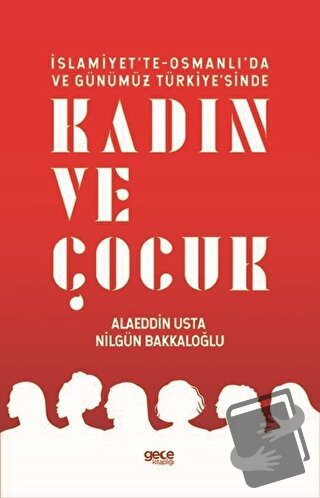 İslamiyet'te-Osmanlı'da ve Günümüz Türkiye'sinde Kadın ve Çocuk - Alae