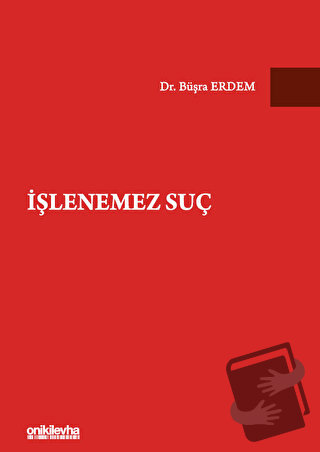 İşlenemez Suç - Büşra Erdem - On İki Levha Yayınları - Fiyatı - Yoruml