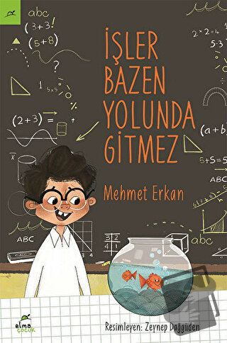 İşler Bazen Yolunda Gitmez - Mehmet Erkan - Elma Çocuk - Fiyatı - Yoru