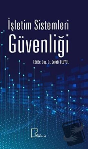 İşletim Sistemleri Güvenliği - Çelebi Uluyol - Gece Akademi - Fiyatı -