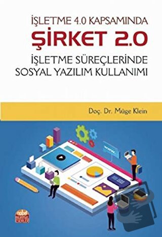 İşletme 4.0 Kapsamında Şirket 2.0 - Müge Klein - Nobel Bilimsel Eserle