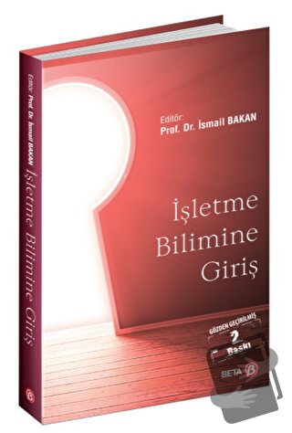 İşletme Bilimine Giriş - İsmail Bakan - Beta Yayınevi - Fiyatı - Yorum