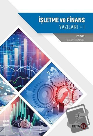 İşletme ve Finans Yazıları 1 - Fatih Temizel - Beta Yayınevi - Fiyatı 