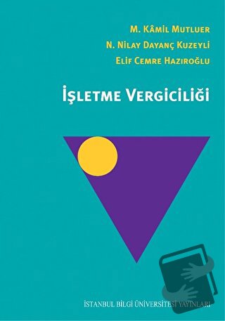 İşletme Vergiciliği - Elif Cemre Hazıroğlu - İstanbul Bilgi Üniversite