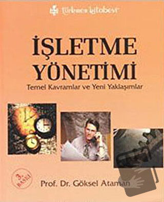 İşletme Yönetimi - Göksel Ataman - Türkmen Kitabevi - Fiyatı - Yorumla