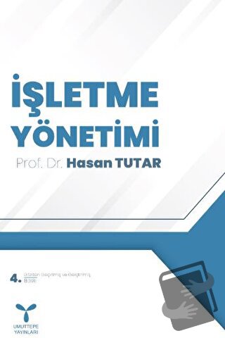 İşletme Yönetimi - Hasan Tutar - Umuttepe Yayınları - Fiyatı - Yorumla