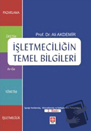 İşletmeciliğin Temel Bilgileri - Ali Akdemir - Ekin Basım Yayın - Fiya