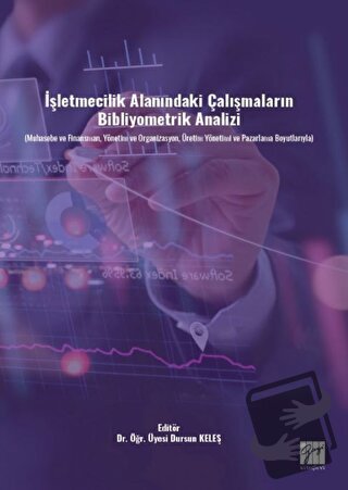 İşletmecilik Alanındaki Çalışmaların Bibliyometrik Analizi (Muhasebe v