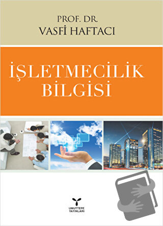 İşletmecilik Bilgisi - Vasfi Haftacı - Umuttepe Yayınları - Fiyatı - Y