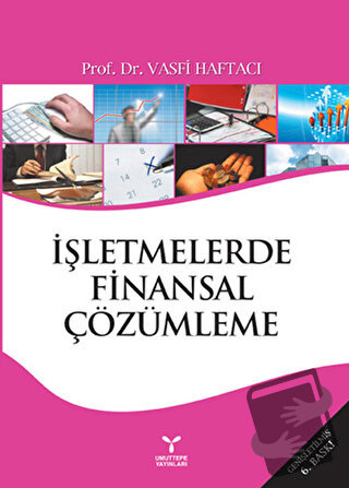 İşletmelerde Finansal Çözümleme - Vasfi Haftacı - Umuttepe Yayınları -