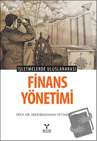 İşletmelerde Uluslararası Finans Yönetimi - Abdurrahman Fettahoğlu - U