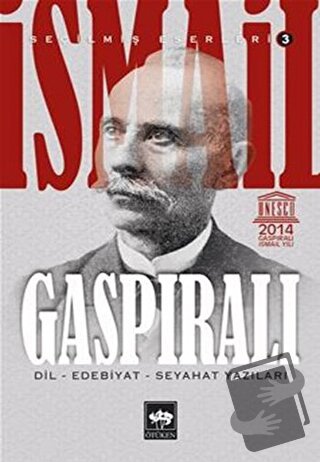 İsmail Gaspıralı Seçilmiş Eserleri : 3 - İsmail Gaspıralı - Ötüken Neş