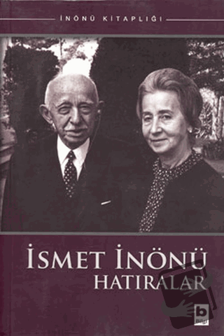 İsmet İnönü Hatıralar - Sabahattin Selek - Bilgi Yayınevi - Fiyatı - Y