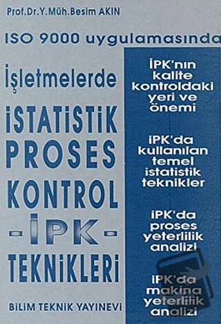 ISO 9000 Uygulamasında İşletmelerde İstatistik Proses Kontrol İPK - Te