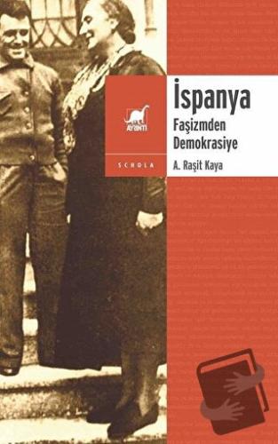 İspanya - A. Raşit Kaya - Ayrıntı Yayınları - Fiyatı - Yorumları - Sat