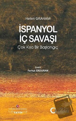 İspanyol İç Savaşı: Çok Kısa Bir Başlangıç - Helen Graham - İstanbul K