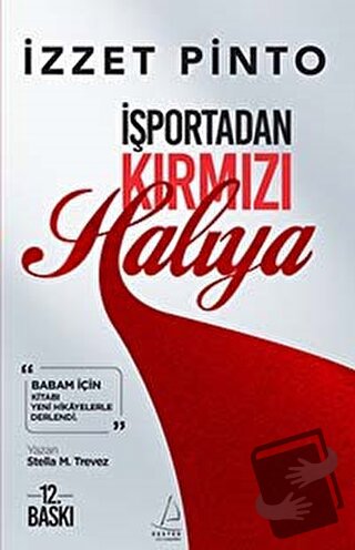 İşportadan Kırmızı Halıya - İzzet Pinto - Destek Yayınları - Fiyatı - 