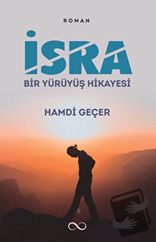 İsra - Bir Yürüyüş Hikayesi - Hamdi Geçer - Bengisu Yayınları - Fiyatı