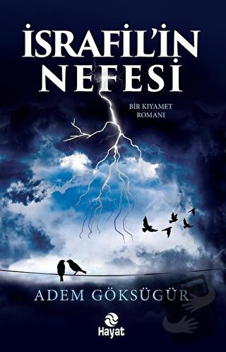 İsrafil’in Nefesi - Adem Göksügür - Hayat Yayınları - Fiyatı - Yorumla