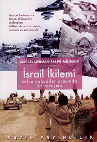 İsrail İkilemi - Marcel Liebman - Yazın Yayıncılık - Fiyatı - Yorumlar