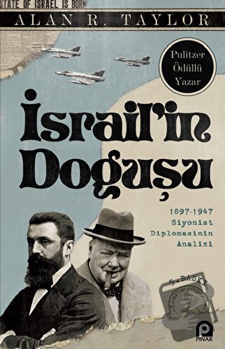 İsrailin Doğuşu 1897 - 1947 Siyonist Diplomasinin Analizi - Alan R. Ta