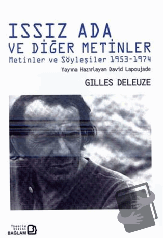 Issız Ada ve Diğer Metinler - Gilles Deleuze - Bağlam Yayınları - Fiya