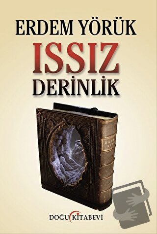 Issız Derinlik - Erdem Yörük - Doğu Kitabevi - Fiyatı - Yorumları - Sa