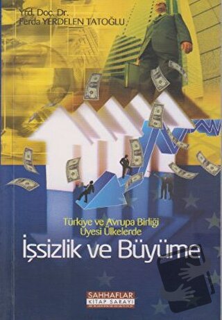 İşsizlik ve Büyüme - Ferda Yerdelen Tatoğlu - Sahhaflar Kitap Sarayı -