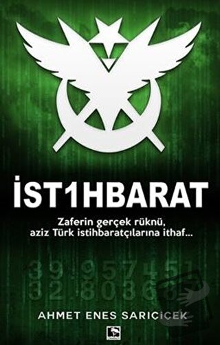 İst1hbarat - Ahmet Enes Sarıçiçek - Çınaraltı Yayınları - Fiyatı - Yor