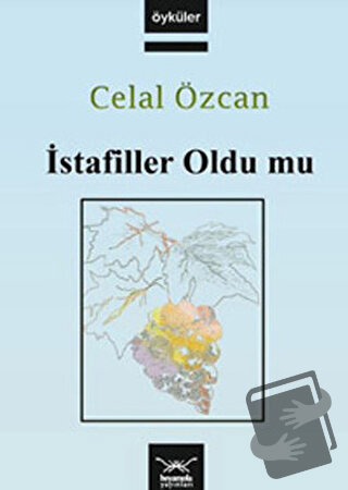 İstafiller Oldu Mu - Celal Özcan - Heyamola Yayınları - Fiyatı - Yorum