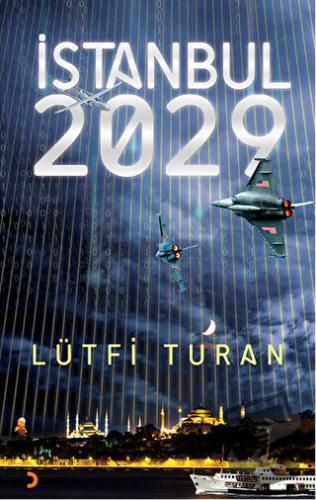 İstanbul 2029 - Lütfi Turan - Cinius Yayınları - Fiyatı - Yorumları - 