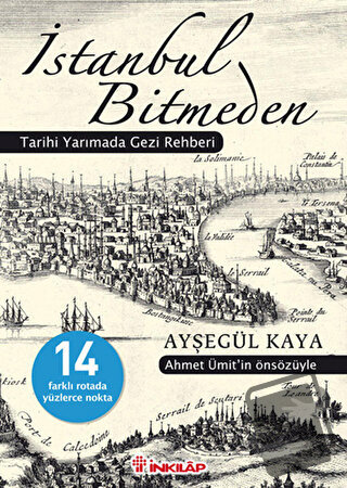 İstanbul Bitmeden - Ayşegül Kaya - İnkılap Kitabevi - Fiyatı - Yorumla