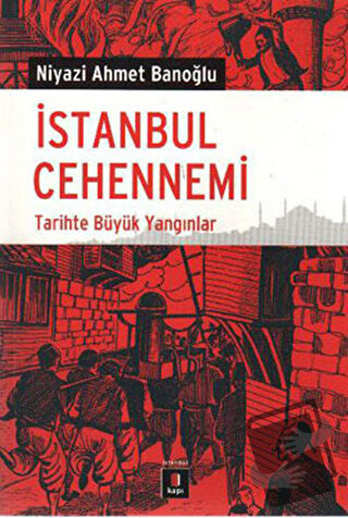 İstanbul Cehennemi - Niyazi Ahmet Banoğlu - Kapı Yayınları - Fiyatı - 