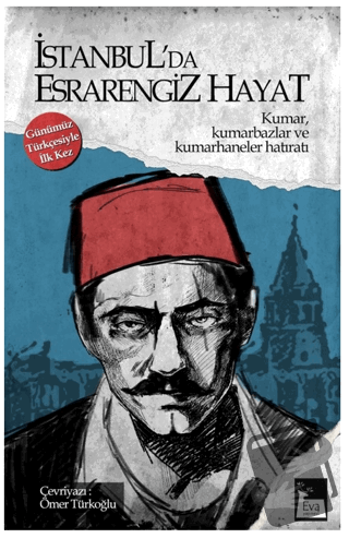 İstanbul’da Esrarengiz Hayat - Ömer Türkoğlu - Eva Yayınevi - Fiyatı -