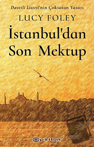 İstanbul`dan Son Mektup - Lucy Foley - Epsilon Yayınevi - Fiyatı - Yor