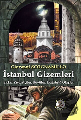 İstanbul Gizemleri - Giovanni Scognamillo - Bilge Karınca Yayınları - 