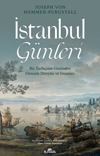 İstanbul Günleri - Joseph von Hammer-Purgstall - Kronik Kitap - Fiyatı