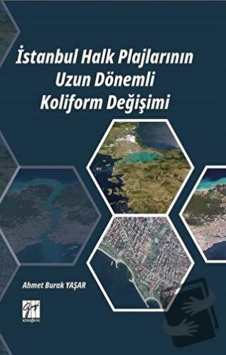 İstanbul Halk Plajlarının Uzun Dönemli Koliform Değişimi - Ahmet Burak