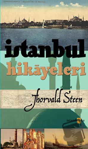 İstanbul Hikayeleri - Thorvald Steen - Kafe Kültür Yayıncılık - Fiyatı