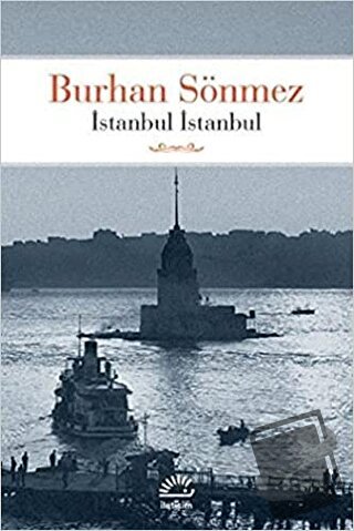 İstanbul İstanbul - Burhan Sönmez - İletişim Yayınevi - Fiyatı - Yorum