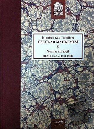 İstanbul Kadı Sicilleri - Üsküdar Mahkemesi 5 Numaralı Sicil (Ciltli) 