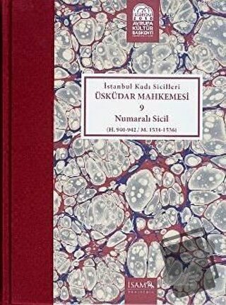 İstanbul Kadı Sicilleri : Üsküdar Mahkemesi 9 Numaralı Sicil (Ciltli) 