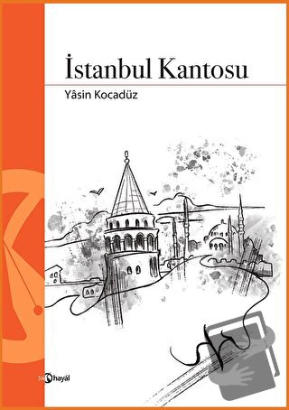 İstanbul Kantosu - Yasin Kocadüz - Hayal Yayınları - Fiyatı - Yorumlar