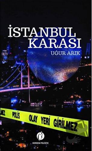 İstanbul Karası - Uğur Arık - Herdem Kitap - Fiyatı - Yorumları - Satı