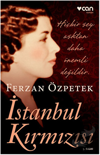 İstanbul Kırmızısı - Ferzan Özpetek - Can Yayınları - Fiyatı - Yorumla